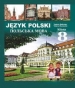 Шкільний підручник 8 клас польська мова О.А. Войцева, Т.Г. Бучацька «Букрек» 2016 рік