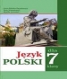 Шкільний підручник 7 клас польська мова Л.В. Біленька-Свистович, Є. Ковалевський «Букрек» 2015 рік